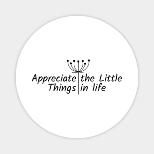 Funny Bachelor Party Appreciate the little things in life Magnet